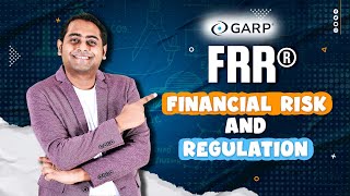 All about GARP Financial Risk amp Regulation FRR® Exam  garp [upl. by Brooking]