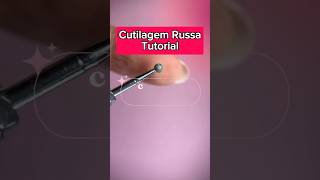 Como Fazer Cutilagem Russa unhas cuticula manicure [upl. by Bettencourt868]