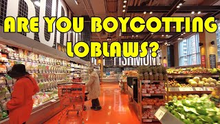 Loblaws Boycott Prices still High [upl. by Kryska117]