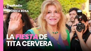 Crónica Rosa La larga lista de espera para acudir a la fiesta de Tita Cervera [upl. by Cosma]