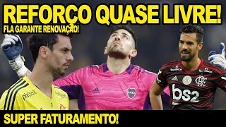 REFORÇO QUASE LIVRE  FLAMENGO GARANTE RENOVAÇÃO  SUPER FATURAMENTO [upl. by Halyk]