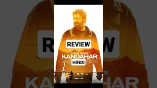 Kandahar Review Kandahar 2023 Kandahar Review Hindi Kandahar Movie Review Kandahar shorts [upl. by Ernaldus]