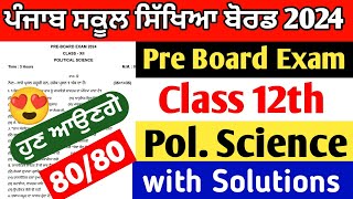 Pseb 12th  political Science  Pre board paper 2024  Solution  Sample paper 2024 [upl. by Eidnil]