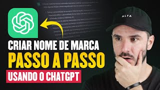 COMO CRIAR UM NOME DE MARCA USANDO O CHAT GPT ATUALIZADO [upl. by Iams477]