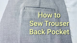 How to sew Trouser Back Welt Pocket  Sewing Tutorial for Beginners  Sabi Clothings [upl. by Vidovik73]