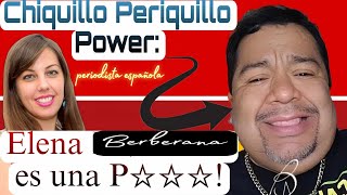 Declaraciones DE Chikllo power En Contra de Elena Berberana [upl. by Nosredneh]