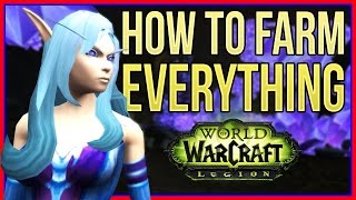 How to FARM EVERYTHING in Legion [upl. by Galanti]