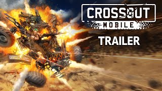 Crossout Mobile  Gameplay Trailer [upl. by Eniamrahc]