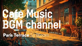 Cafe Music BGM channel  In Bloom Official Music Video [upl. by Nohtahoj]