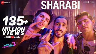 Sharabi  Pyaar Ka Punchnama 2  Kartik Aaryan Omkar Kapoor Sunny Singh Sharib Toshi amp Raja Hasan [upl. by Olivia964]