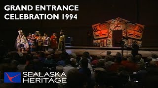 Grand Entrance Celebration 1994 I Sealaska Heritage [upl. by Arriaet592]