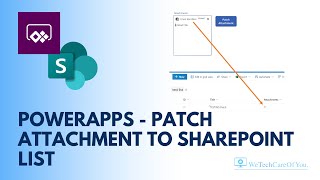 PowerApps  Patch attachment to SharePoint list [upl. by Ciprian797]