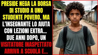 INSEGNANTE AIUTA STUDENTE POVERO DISPREZZATO MA 2 ANNI DOPO UN VISITATORE INASPETTATO ARRIVA E… [upl. by Drisko]