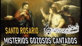 Santo Rosario cantado misterios gozosos sábado [upl. by Neelram]