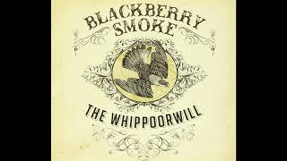 Blackberry Smoke  One Horse Town [upl. by Nawram]