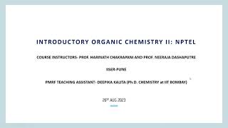 Introductory Organic Chemistry II NPTEL Week I Tutorial [upl. by Anirret]