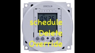 GRASSLIN TIMER How To Schedule A Program Delete Override [upl. by Garett]