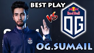 SUMAIL BEST PLAY against OG [upl. by Nannahs]