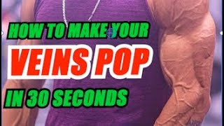 How to Make your Veins Pop in 30 Seconds  Every Single Workout [upl. by Leslie]