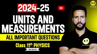 Unit and Measurements Most Important Questions  Class 11th Physics NCERT Based with Ashu Sir [upl. by Atterehs]