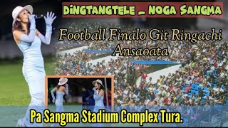 Dingtangtele  Singer  Noga Sangma  Football Final 2024  Pa Sanga Stadium Complex Tura [upl. by Ringe]