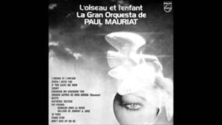 Paul Mauriat  Loiseau et lenfant [upl. by Charmion]