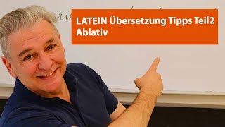 LATEIN Übersetzung  Tipps Teil 2  Ablativ [upl. by Sonny154]