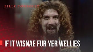 Billy Connolly  If It Wisnae Fur Yer Wellies  STV Broadcast 1976 [upl. by Ostler]