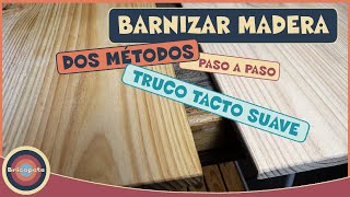 CÓMO BARNIZAR CORRECTAMENTE la madera [upl. by Cowen]