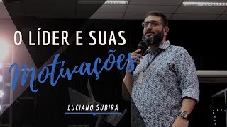 O Líder e suas Motivações  Luciano Subirá CONLISU 2017 [upl. by Gabbey914]