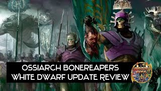 Ossiarch Bonereaper  White Dwarf Update Review [upl. by Eelak]