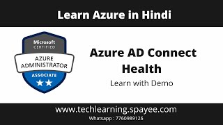 Azure AD Connect Health in Hindi  Managing Azure AD Connect Health [upl. by Yrbua4]