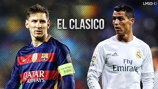 FC Barcelona vs Real Madrid 12 ● El Clasico Promo  02042016 HD [upl. by Gilbertson]