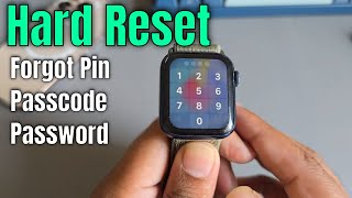 Hard Reset apple watch  Forgot apple watch passcode Pin Password [upl. by Iatnohs958]