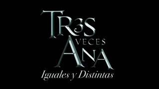 Tres Veces Ana Soundtrack Original Lazos De Sangre By Alex Sirvent [upl. by Kcirderf749]