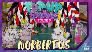 POPUP STORIES 🍪 Folge 5 Norbertus I Pummeleinhorn [upl. by Ttergram]