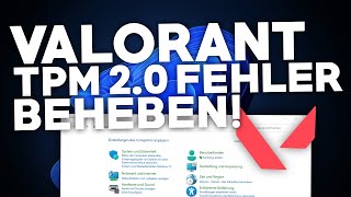 Valorant TPM 20 ERROR BEHEBEN  Problemlösung  Deutsch  2024 [upl. by Llerral]