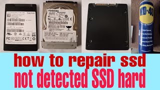 how to repair ssd hard not detected SSD hard [upl. by Ursi]