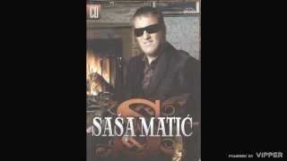 Sasa Matic  Samo ovu noc  Audio 2007 [upl. by Mclyman437]