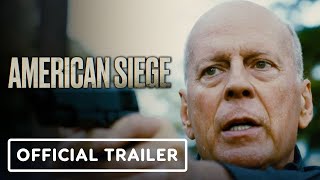 American Siege  Official Trailer 2022 Bruce Willis Timothy V Murphy [upl. by Grimonia492]