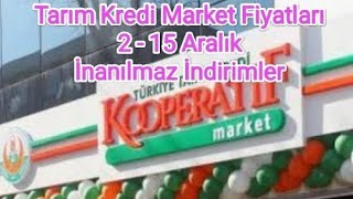 TARIM KREDİ MARKET FİYATLARI 2 15 ARALIK 2023  KOOPERATİF MARKET AKTÜEL İNDİRİMLER [upl. by Yesdnyl]