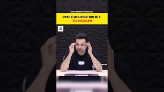 Oversimplification is a big problem  Sandeep Maheshwari  M5 Motivation shorts [upl. by Okire]