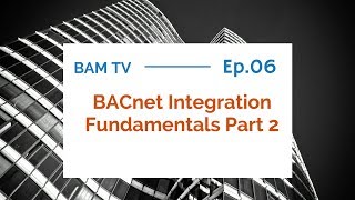 BAMTV 006 BACnet MSTP Overview [upl. by Sawyere518]