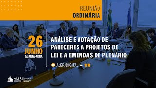 Reunião Ordinária  Análise e votação de pareceres de projetos de lei apresentados na Alerj [upl. by Jemimah]