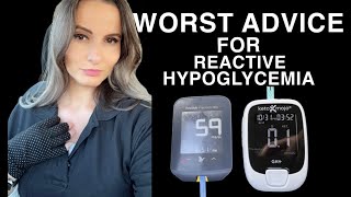 The Worst Advice For Reactive Hypoglycemia [upl. by Adlihtam]