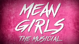 MEAN GIRLS  THE MUSICAL  Id Rather Be Me By Jeff Richmond amp Nell Benjamin  National Theatre [upl. by Enilegnave]