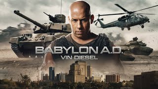 Babylon AD 2024 Trailer 1 Babylon AD  Theatrical Trailer [upl. by Nohshan]