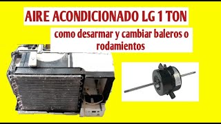 desarmar y cambiar balero o rodamiento aire de ventana LG [upl. by Samaria]