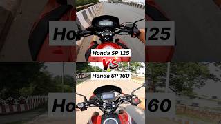 Honda SP 160 VS SP 125 🔥 Gear challenge shorts sp160 [upl. by Ttayh270]