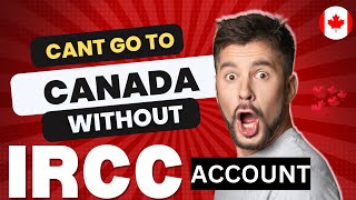 THIS IS WHY YOU NEED IRCC ACCOUNT TO BE ABLE TO MOVE TO CANADA [upl. by Ilocin658]